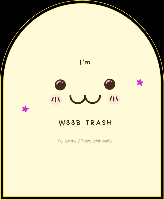 Weeb StickerWitchin Waifu